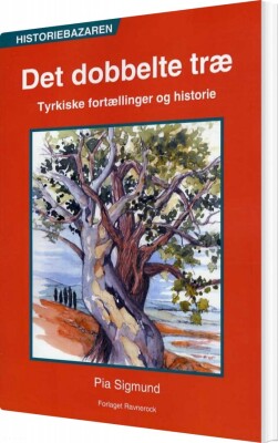 Det Dobbelte Træ - Pia Sigmund - Bog