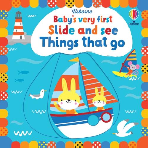 Baby's Very First Slide and See Things That Go - Baby's Very First Books (Board book)