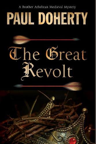 The Great Revolt - A Brother Athelstan Mystery (Paperback)