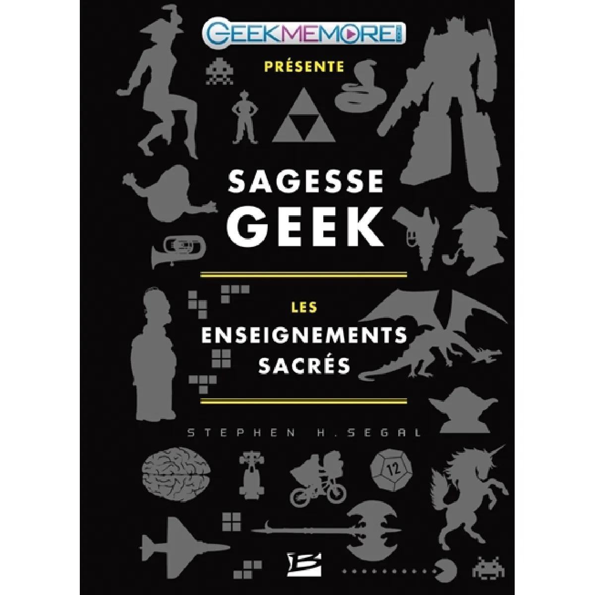 Sagesse geek : les enseignements sacrés · Occasion