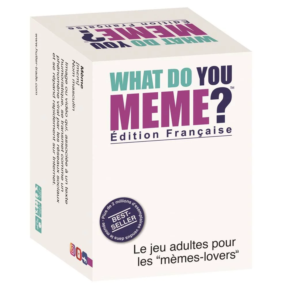 WHAT DO YOU MEME ?