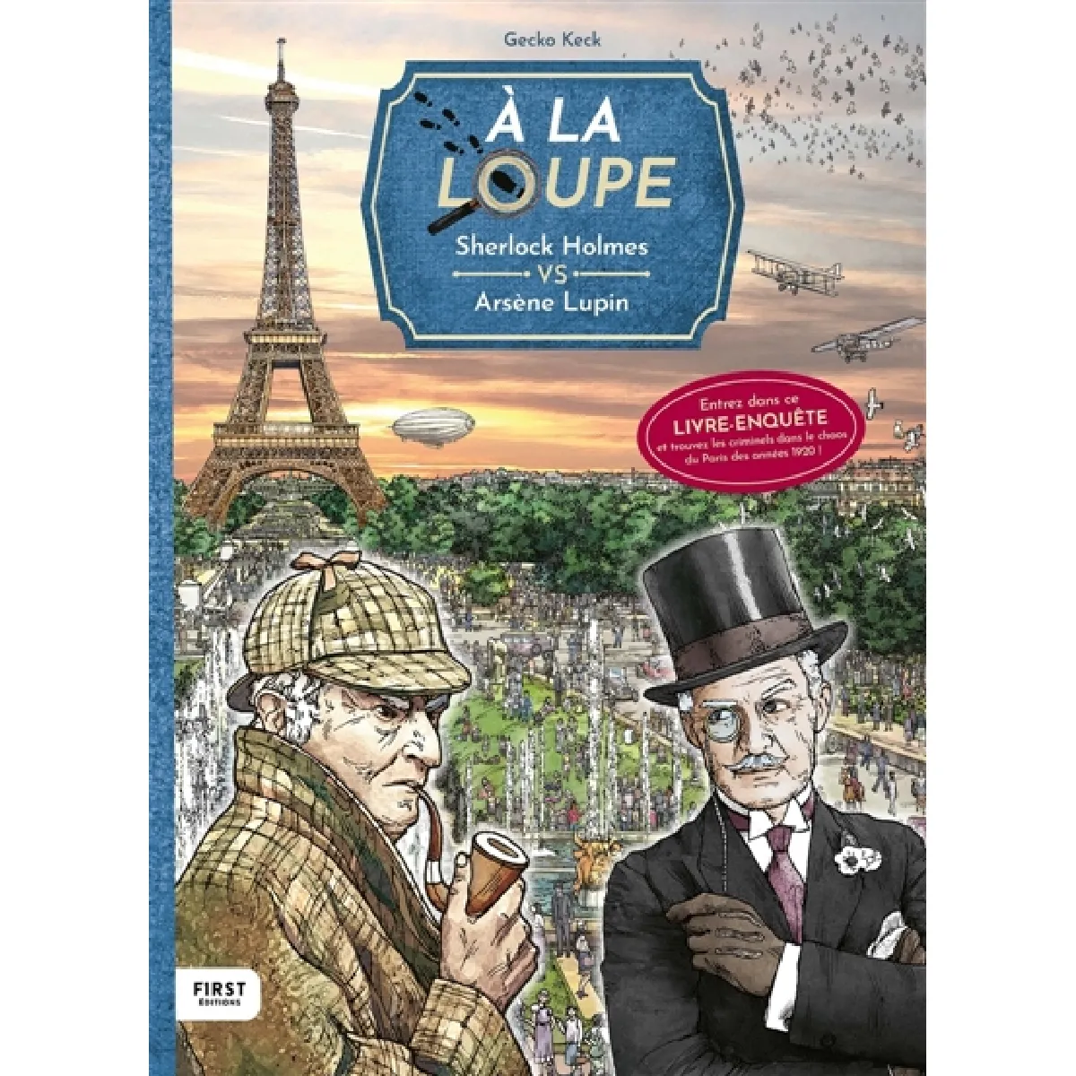 A la loupe : Sherlock Holmes VS Arsène Lupin