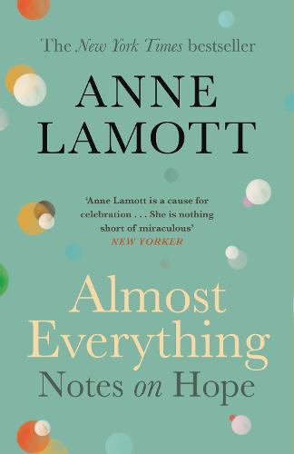Almost Everything: Notes on Hope (Paperback)