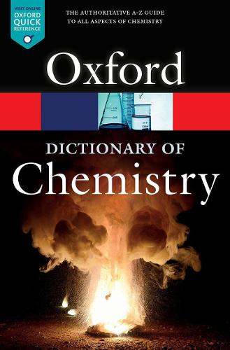 A Dictionary of Chemistry - Oxford Quick Reference (Paperback)