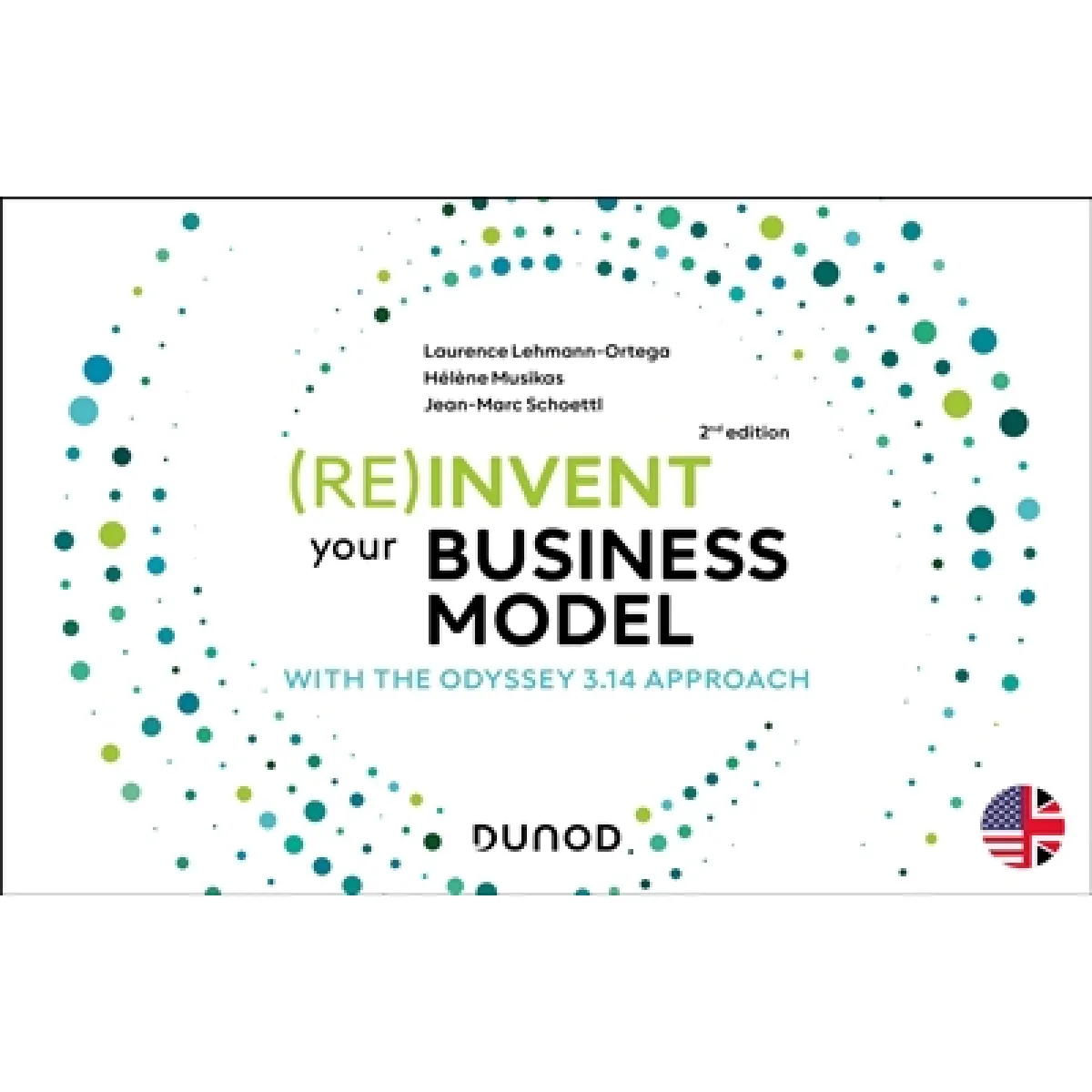 (Re)invent your business model : with the Odyssey 3.14 approach