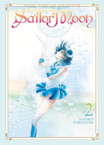 Sailor Moon 2 (Naoko Takeuchi Collection) - Sailor Moon Naoko Takeuchi Collection 2 (Paperback)