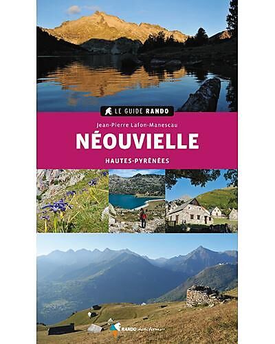RANDO EDITIONS - NEOUVIELLE GUIDE RANDO