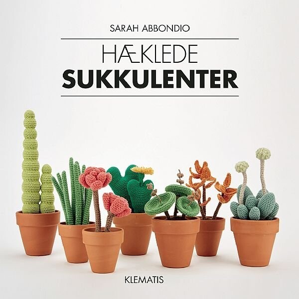 Hæklede Sukkulenter - Sarah Abbondio - Bog