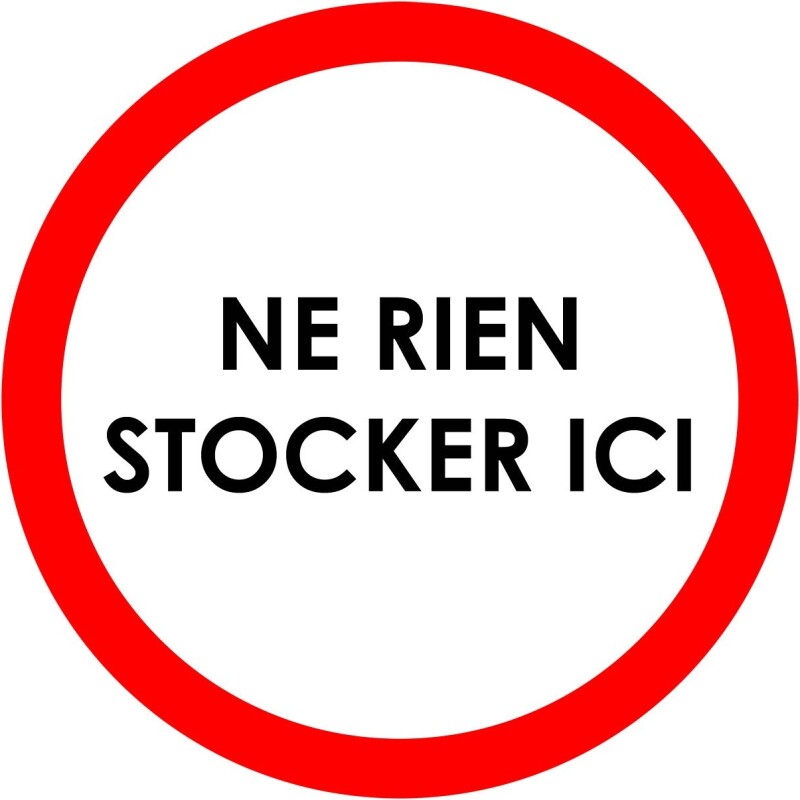 Panneau rond - NE RIEN STOCKER ICI - diamètre 200 mm