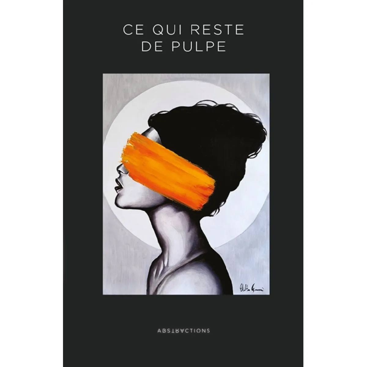 Ce qui reste de pulpe · Occasion