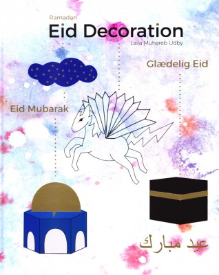Ramadan Eid Decoration - Laila Muhareb Udby - Bog