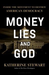 Money, Lies, and God