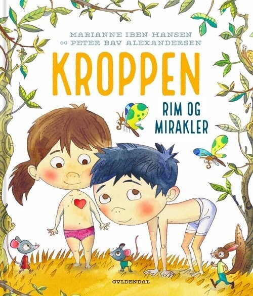 Kroppen. Rim Og Mirakler - Marianne Iben Hansen - Bog