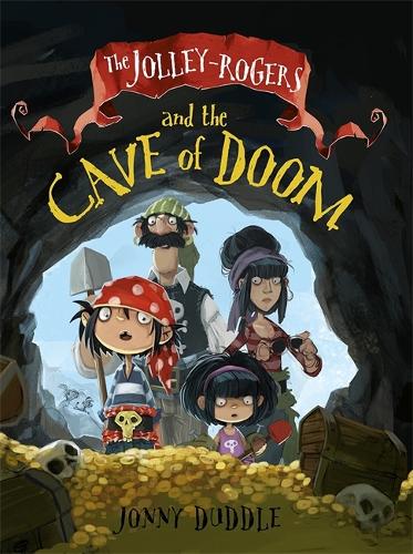 The Jolley-Rogers and the Cave of Doom - Jolley-Rogers Series (Paperback)