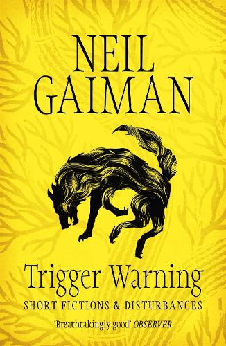 Trigger Warning: Short Fictions and Disturbances (Paperback)