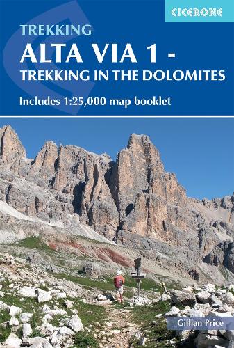 Alta Via 1 - Trekking in the Dolomites: Includes 1:25,000 map booklet (Paperback)