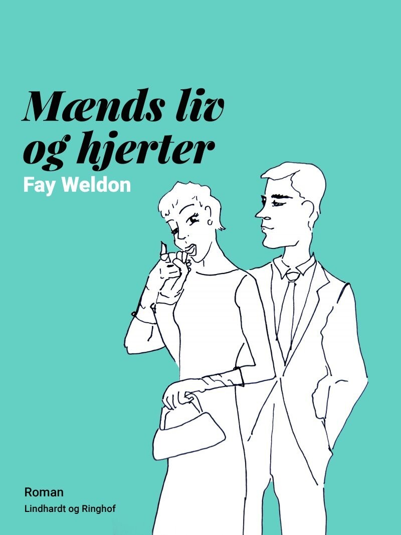 Mænds Liv Og Hjerter - Fay Weldon - Bog