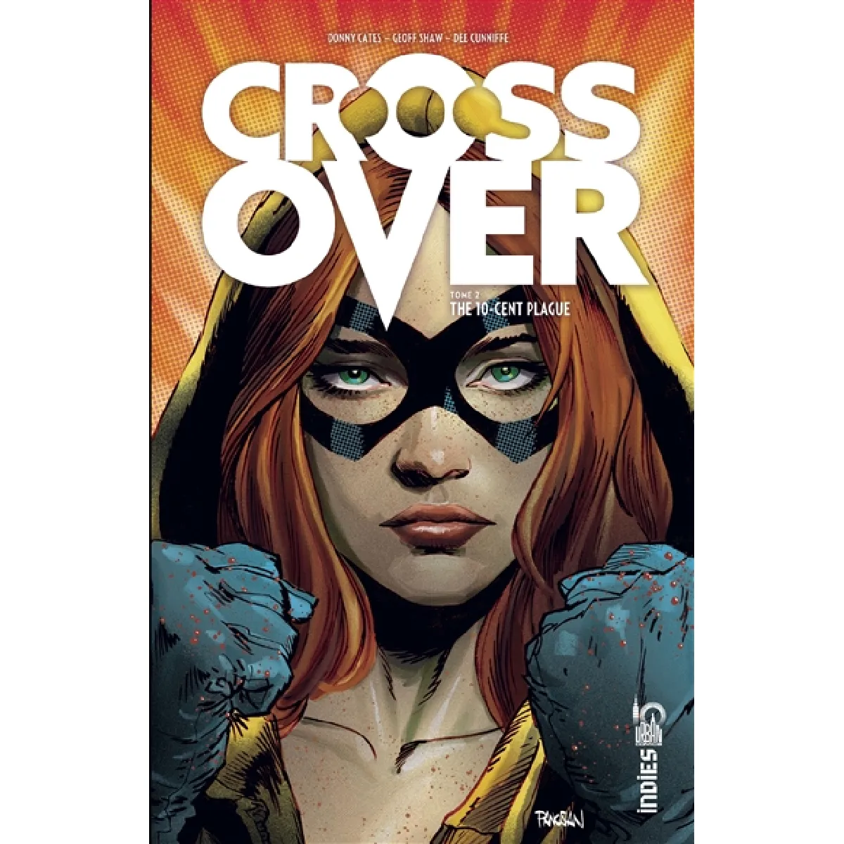 Crossover. Vol. 2. The 10-cent plague
