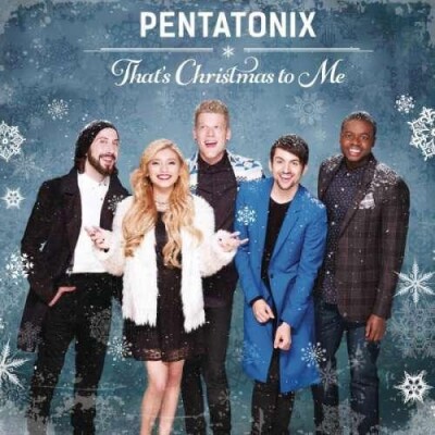 Pentatonix - That's Christmas To Me - Cd