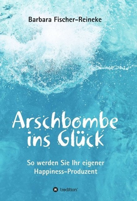 Arschbombe ins Glück