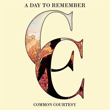 Common courtesy | A Day To Remember CD
