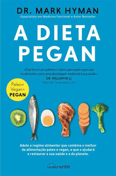 A Dieta Pegan de Dr. Mark Hyman
