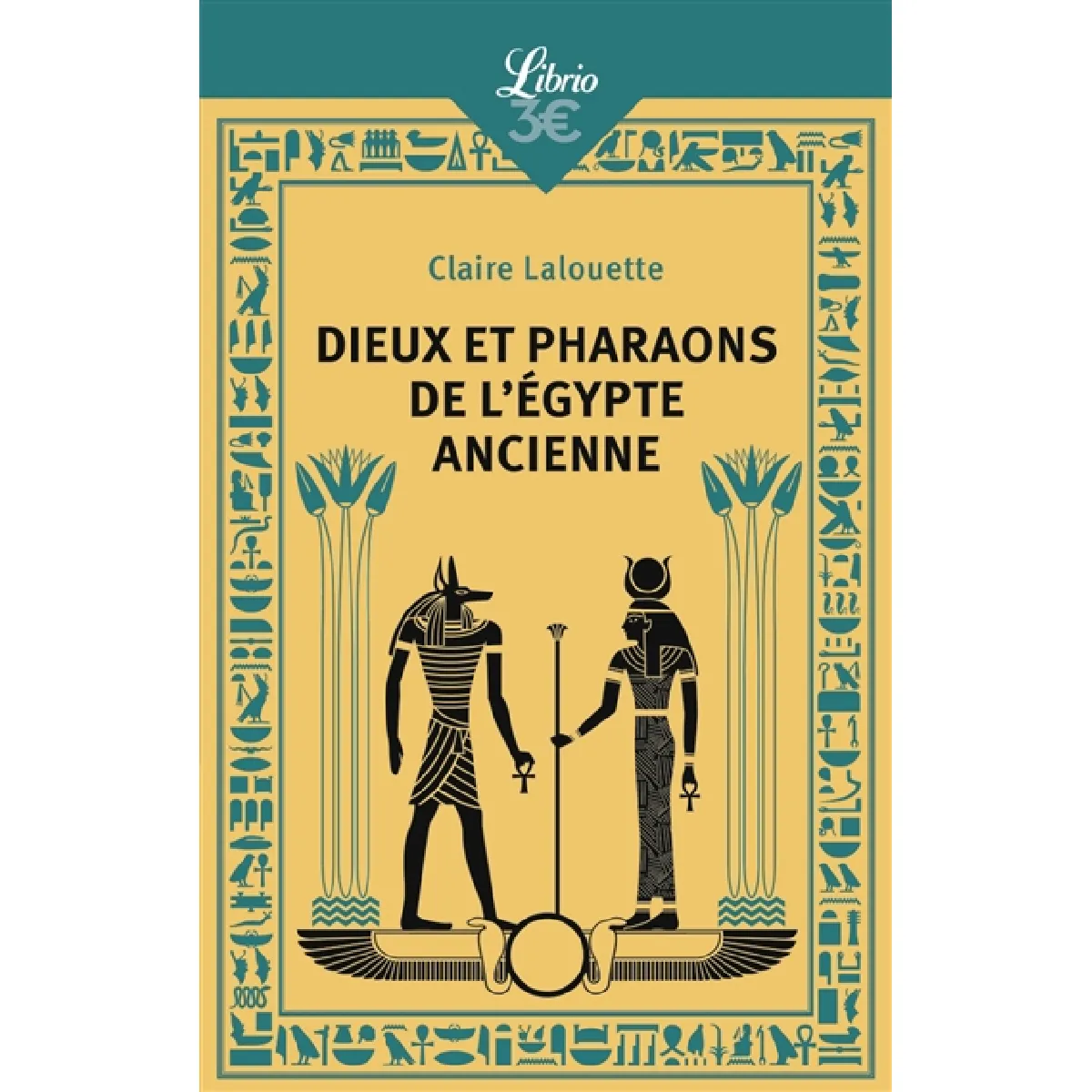 Dieux et pharaons de l'Egypte ancienne