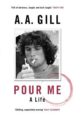 Pour Me: A Life (Paperback)
