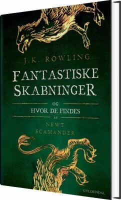 Fantastiske Skabninger Og Hvor De Findes - J. K. Rowling - Bog