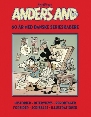 Anders And & Co - 60 År Med Danske Serieskabere - Disney - Tegneserie