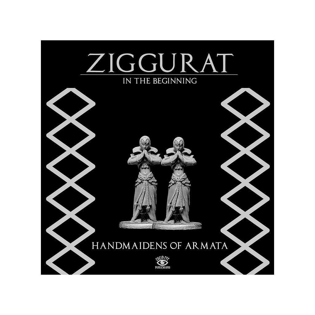 Ziggurat: Handmaidens of Armata