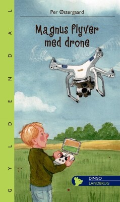 Magnus Flyver Med Drone - Per Østergaard - Bog