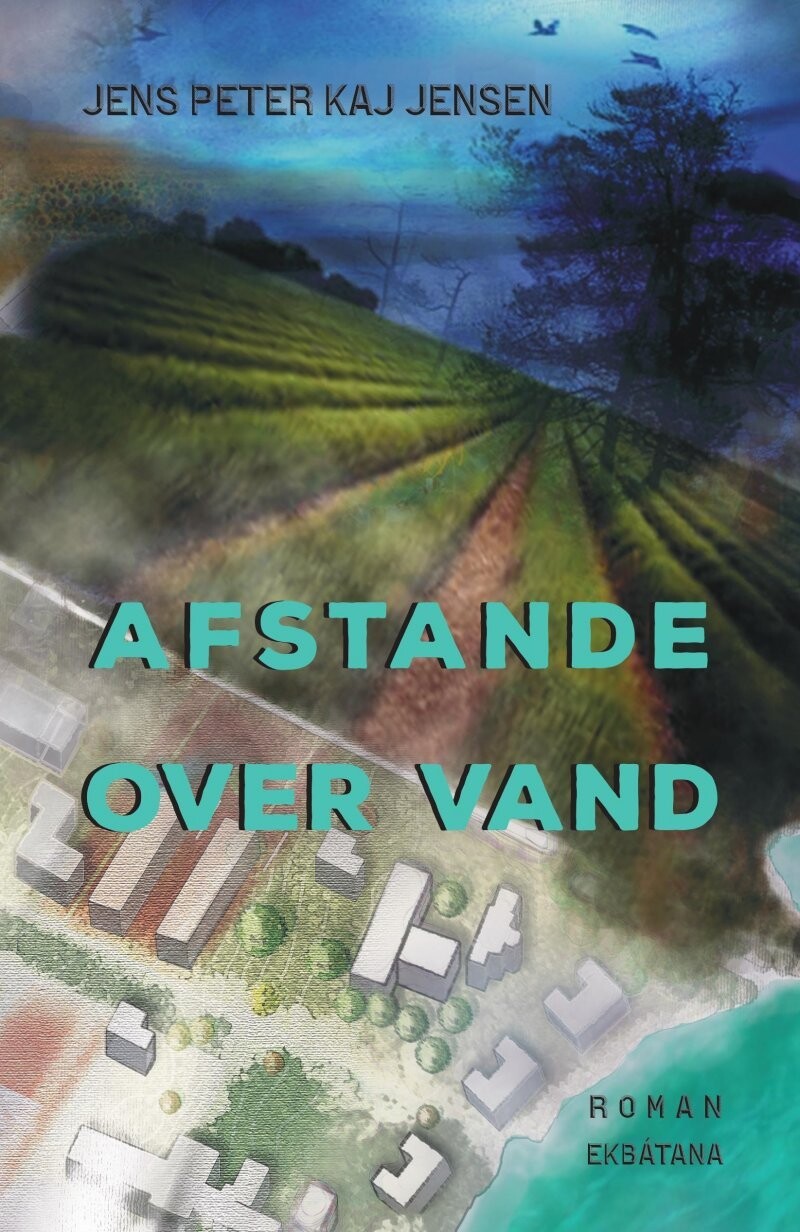 Afstande Over Vand - Jens Peter Kaj Jensen - Bog