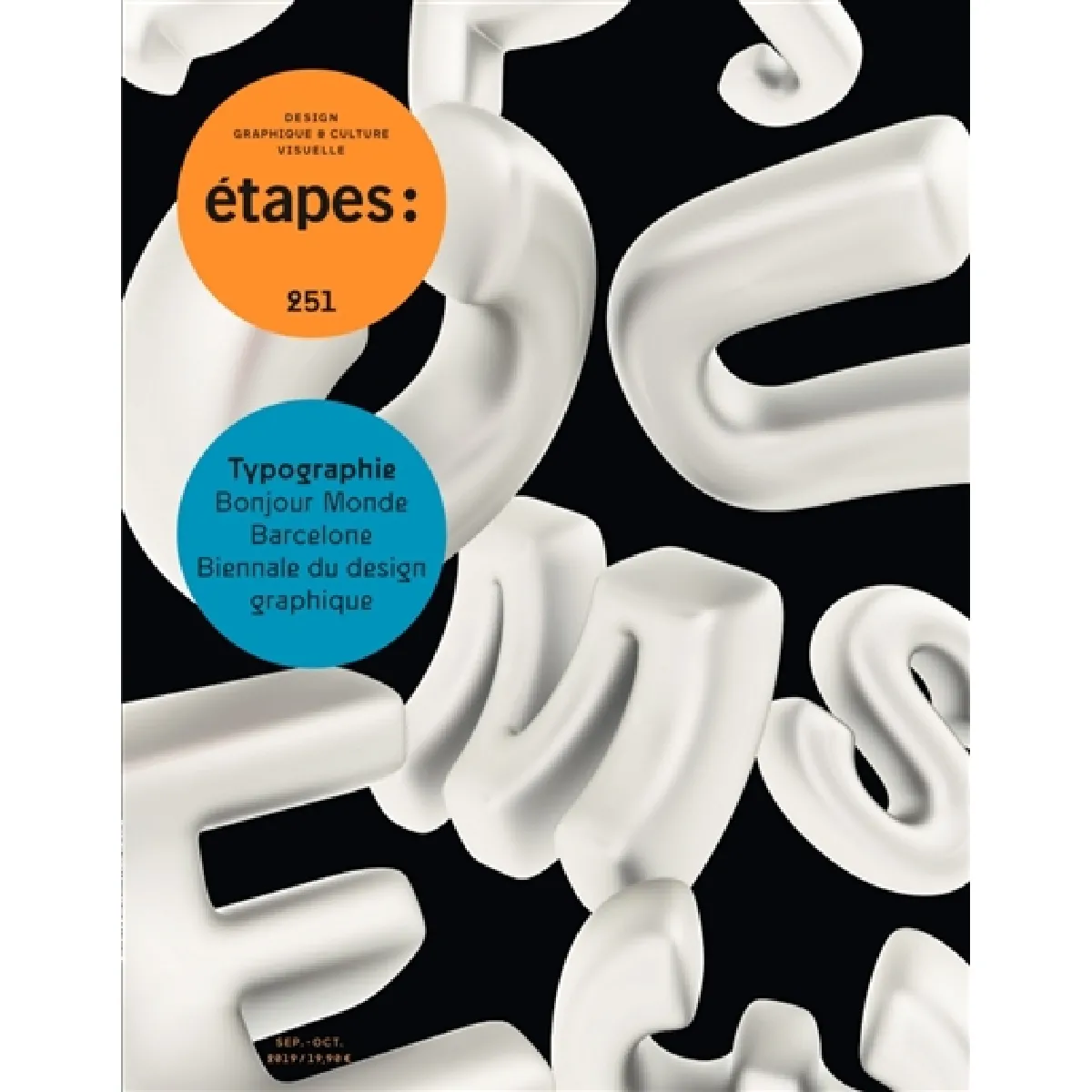 Etapes : design graphique & culture visuelle, n° 251. Typographie, Bonjour Monde, Barcelone, Biennale du design graphique · Occasion
