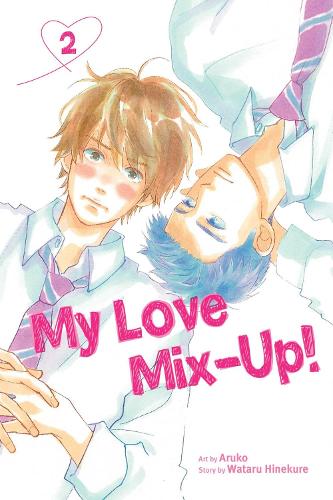 My Love Mix-Up Vol. 2 - My Love Mix-Up! 2 (Paperback)