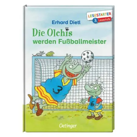 Oetinger Erhard Dietl Die Olchis werden Fußballmeister