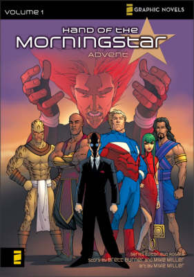 Hand of the Morning Star: Advent v. 1 - Z Graphic Novels (Paperback)