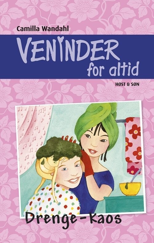 Veninder For Altid 5. Drengekaos - Camilla Wandahl - Bog