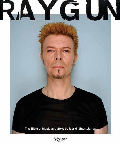 Ray Gun: The Bible of Music and Style (Hardback)