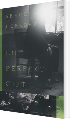 En Perfekt Gift - Sergej Lebedev - Bog