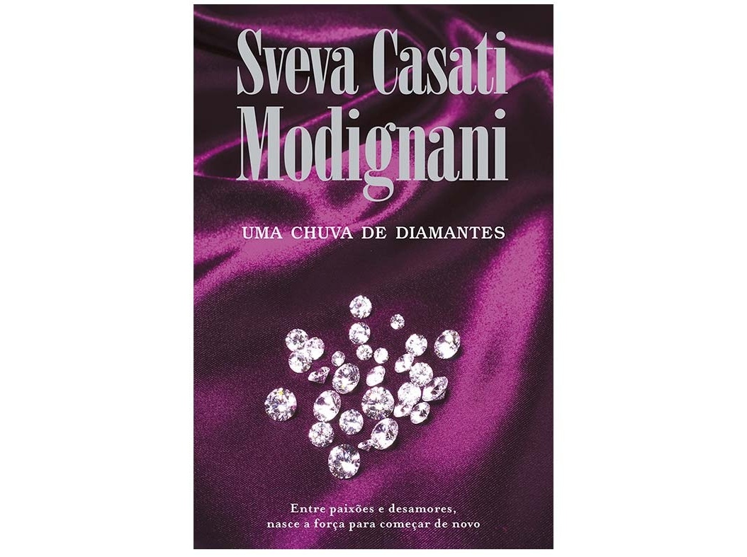 LIVRO UMA CHUVA DE DIAMANTES DE SVEVA CASATI MODIGNANI
