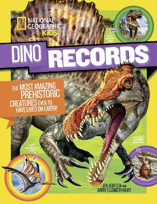 Dino Records: The Most Amazing Prehistoric Creatures Ever to Have Lived on Earth! - Dinosaurs (Paperback)