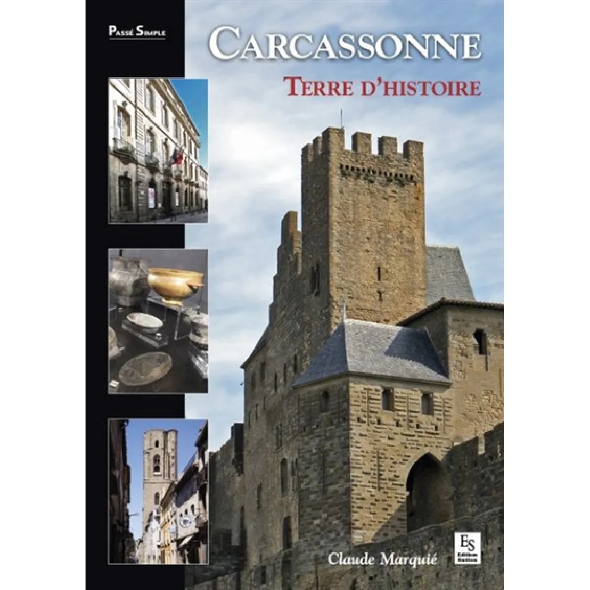 Carcassonne : terre d'histoire · Occasion