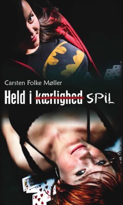 Held I Kærlighed Spil - Carsten Folke Møller - Bog
