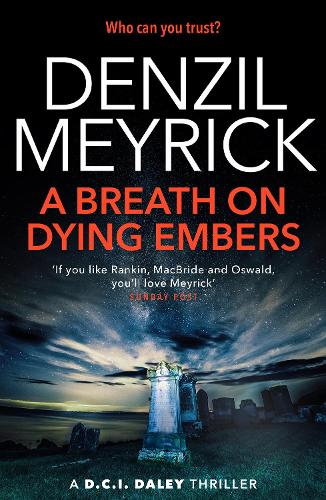 A Breath on Dying Embers - The D.C.I. Daley Series (Paperback)