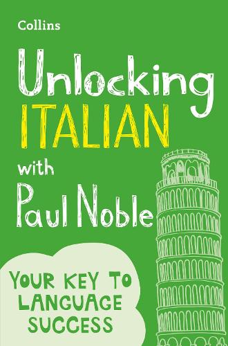 Unlocking Italian with Paul Noble (Paperback)