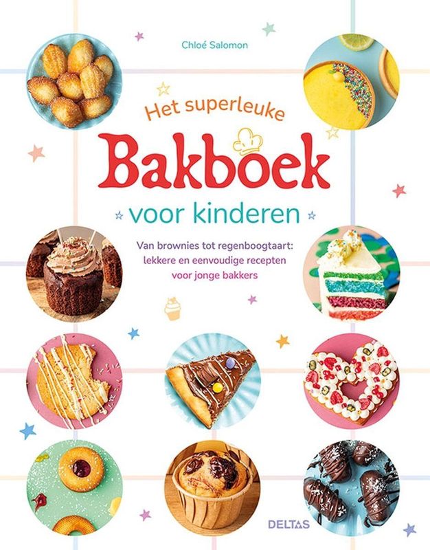 Deltas - Het Superleuke Bakboek Voor Kinderen - Boek