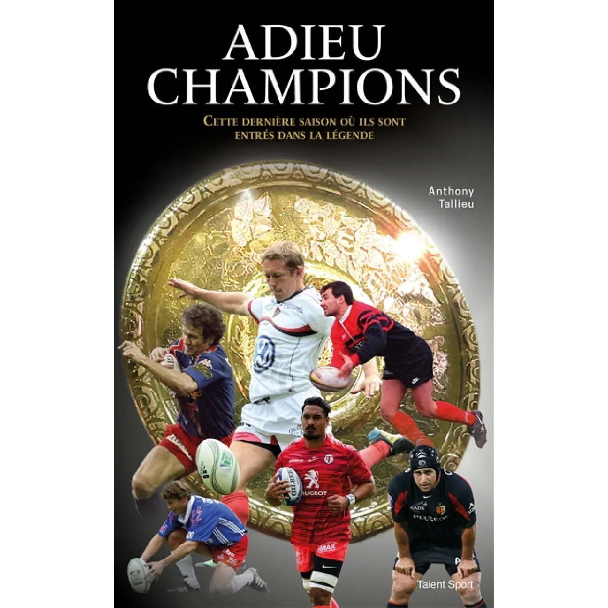 Adieu champions : cette dernière saison où ils sont entrés dans la légende · Occasion