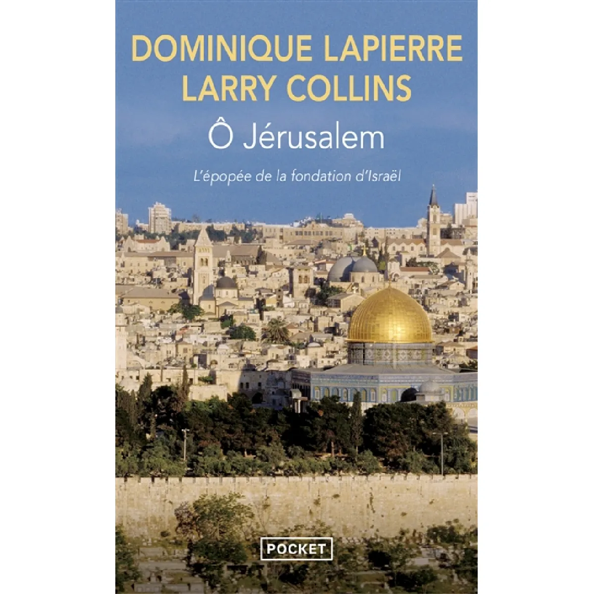 O Jérusalem : récit · Occasion