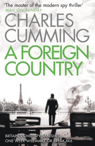 A Foreign Country - Thomas Kell Spy Thriller Book 1 (Paperback)